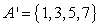 Assume thatand that U is the universal set of natural numbers less than 11. Find     A)    B)    C)    D)    E)   