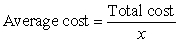 A company's average cost per unit when x units are produced is defined to be . Suppose a company's average costs are given by . Express the average cost as a single fraction.     A)    B)    C)    D)    E)   