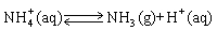 The acid ionization constant,K<sub>a</sub>,for ammonium chloride is 5.6   10<sup>-5</sup>,which corresponds to the following equilibrium:   For a 0.350 M solution of ammonium chloride calculate the following:  A.[H<sup>+1</sup>] B.pH