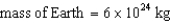 Calculate Jupiter's mass (in Earth masses)based on its gravitational pull on its moon,Io,using Newton's version of Kepler's third law:   .In order to do so,you will need the following information: Io's   ;Io's semimajor   ;the mass of the   ;the   (also,   ).
