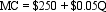 Short-run Market Supply. The Fertilizer Supply Co. is a typical distributor in the perfectly competitive fertilizer supply industry. Its marginal cost of output is:   where Q is tons of fertilizer produced per year.  <div style=padding-top: 35px> 