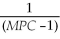 A general formula for the multiplier is A)    . B)    . C)    . D)    .
