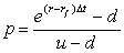 D The formula for u does not change.The discount rate does not change.The formula for p becomes showing that D is correct.