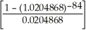 PMT = 3052 .61,i = 0.0845,n = 21 × 4 = 84,c =   p =   - 1 = 0.0204868 PV<sub>g</sub> = 3052.61   = 3052.61(39.925945)= $121 178.36