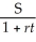 Evaluate P: P =   for S = 1000,r = 0.1,t = y