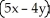 Simplify: 7x -   -   A) x - 4y B) 11x - 12y C) x + 12y D) 3x + 12y E) 3x - 4y