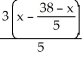 Solve and find the value of x,given:   =   A) x = 20 B) x = -9 C) x = 9.02 D) -17.16 E) 4.33