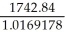 Legal due date: November 2, 2013 Interest period: July 30- November 2 = 95 days S = 1742.84; r = 0.065; t =   P =   =   =   = $1713.85