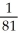 Express in exponential form: log3   = -4