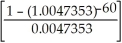 PMT = 1000, i = 0.0575÷2 = 0.02875, n = 5×12 = 60, c =   =   p =   - 1 = 0.0047353 PVg = 1000.00   = 1000.00(52.1224105) = $52122.41 Cash price = 40,000 + 52,122 .41 = $92,122.41