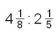 Express the following ratio in its lowest terms:  