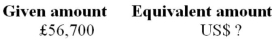 Use the currency exchange rates in Table 3.2 to calculate the equivalent amount of the currency in the second column that is equal to the given amount in the first column.  