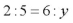 Solve the proportion:   A)  15 B)  5 C)  10 D)  6 E)  12