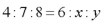 Solve the proportion:   A)  12; 10.5 B)  10.5; 12 C)  6; 8 D)  8; 10.5 E)  8; 12