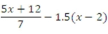 When x = 6, then the result of   is 0.