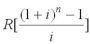Evaluate:   for R = $1,200, i = 0.02, n = 6