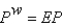Let P denote the price of goods in the United States,   Denote the price of goods in the foreign country,and E the exchange rate,measured as the number of units of foreign currency that can be purchased with one dollar.According to the law of one price, A)    . B)    . C)    . D)    . E)    .