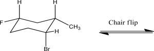 Draw the following molecule after it undergoes a chair flip.  
