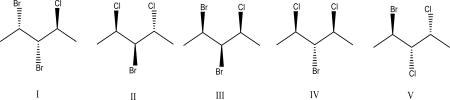 Which of the following compounds can be labeled as meso?   A) I B) II C) III D) IV E) V