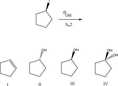 What is the most likely product of the following S<sub>N</sub>2 reaction?   A) I B) II C) III D) IV E) A racemic mixture of II and III