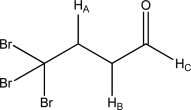 For the following molecule,give the splitting patterns for H<sub>A</sub>,H<sub>B</sub>,and H<sub>C</sub>.  