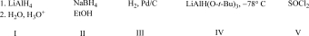 What reagent(s) will best complete the following reaction?     A) I B) II C) III D) IV E) V