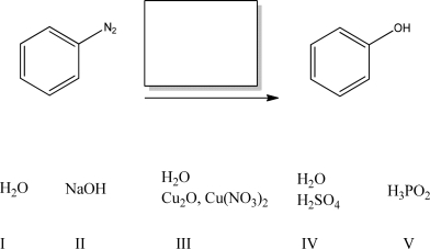 What reagent(s) will complete the following reaction?   A) I B) II C) III D) IV E) V