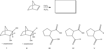 Identify the product(s) of the following reaction.   A) I B) II C) III D) IV E) V