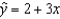 The regression line   has been fitted to the data points (4, 11), (2, 7), and (1, 5). The sum of squares for error will be 10.0.
