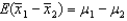 The expected value of   is   .