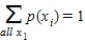 Which of the following are required conditions for the distribution of a discrete random variable X that can assume values x<sub>i</sub>? A) 0 ≤ p(x<sub>i</sub>) ≤ 1 for all x<sub>i</sub> B)    C) Both a and b are required conditions. D) Neither a nor b are required conditions.