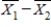 The standard error of the difference between sample means,   ,is calculated by the formula   where   is the variance of population i (i = 1,2).