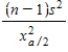 The ____________________ confidence limit of the confidence interval estimator of the population variance is   .