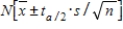 In estimating the total of a population of size N,where N is very large compared to the sample size,the confidence interval estimator of the total is   .