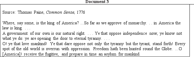 Directions: These questions are based on the accompanying documents.The documents have been edited for the purpose of this exercise. In your response you should do the following: •State a relevant thesis that directly addresses all parts of the question. •Support the thesis or a relevant argument with evidence from all,or all but one,of the documents. •Incorporate analysis of all,or all but one,of the documents into your argument. •Focus your analysis of each document on at least one of the following: intended audience,purpose,historical context,and/or point of view. •Support your argument with analysis of historical examples outside the documents. •Connect historical phenomena relevant to your argument to broader events or processes. •Synthesize the elements above into a persuasive essay that extends your argument,connects it to a different historical context,or accounts for contradictory evidence on the topic. To what extent did the newly created United States government uphold the Revolutionary principles on which it was founded in the period from 1776 to 1800?              <div style=padding-top: 35px> 