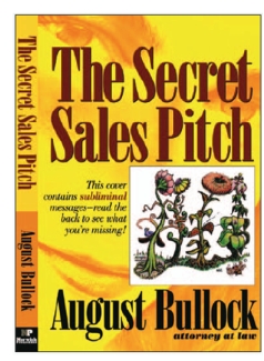 FIGURE 5-7   -The book, The Secret Sales Pitch: An Overview of Subliminal Advertising, whose cover is shown in Figure 5-7 above, is about subliminal messages, which reflects a person's __________ influences. A) psychological B) sociocultural C) situational D) acculturation E) value