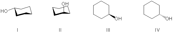 Which of the following illustrates an equatorial OH?   A)  I B)  II C)  III D)  IV