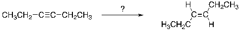 Select the reagent(s)  expected to accomplish the reaction shown below.   A)  H<sub>2</sub>, Pd B)  H<sub>2</sub>, Lindlar's catalyst C)  Na, NH<sub>3</sub>(l)  D)  A or B E)  B or C
