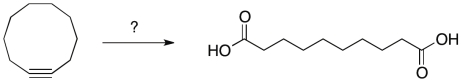 Select the best reagents for the reaction below.   A)  NaNH<sub>2</sub> B)  1. O<sub>3</sub>; 2. H<sub>2</sub>O C)  KMnO<sub>4</sub> D)  1. BH<sub>3</sub>∙THF; 2. H<sub>2</sub>O<sub>2</sub>, NaOH E)  H<sub>2</sub>SO<sub>4</sub>, H<sub>2</sub>O