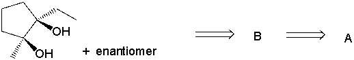 Perform a retrosynthetic analysis by working backwards two steps in the synthesis below. Identify possible combinations of A and B that can lead to the compound shown (C) .       A)  B = I and A = VI B)  B = V and A = II C)  B = IV and A = VII D)  B = I and A = III E)  B = VIII and A = V