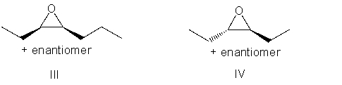 Predict the product for the following reaction.   (Z) -3-hexene + mCPBA     A)  I B)  II C)  III D)  IV