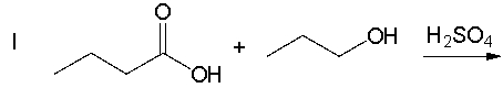 Which of the following reactions would not yield propyl butanoate as major product?         A)  I B)  II C)  III D)  IV