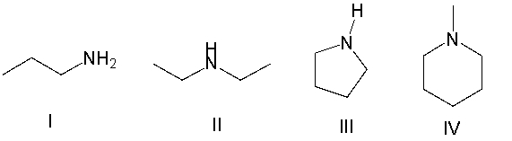 Which of the following amines will form an enamine with aldehydes and ketones?   A)  I B)  II C)  III D)  IV E)  II and III