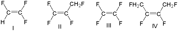 Which one of the following monomers will produce polytetrafluoroethylene?   A)  I B)  II C)  III D)  IV E)  none of these