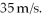 <strong>A 1200-kg cannon suddenly fires a   cannonball at   What is the recoil speed of the cannon? Assume that frictional forces are negligible and the cannon is fired horizontally.</strong> A) 2.9 m/s B) 35 m/s C) 3.5 m/s D) 3.2 m/s <div style=padding-top: 35px> 