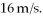 <strong>A 0.24 kg blob of clay is thrown at a wall with an initial horizontal velocity of   If the clay comes to a stop in   what is the average horizontal force on the clay due to the wall?</strong> A) 42 N B) 26 N C) 35 N D) 51 N <div style=padding-top: 35px> 