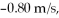 <strong>A 4.8-kg block attached to an ideal spring executes simple harmonic motion on a frictionless horizontal surface. At time t = 0.00 s, the block has a displacement of a velocity of and an acceleration of The force constant (spring constant) of the spring is closest to</strong> A) 15 N/m. B) 14 N/m. C) 13 N/m. D) 12 N/m. E) 11 N/m.