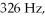 <strong>A 0.588-m string is tightly clamped at both ends. If the lowest standing wave frequency of the string is   how fast do waves travel on this string?</strong> A) 383 m/s B) 475 m/s C) 582 m/s D) 724 m/s <div style=padding-top: 35px> 