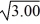 A potential energy function is given by U(x)  = ( 3.00 N/m) x - ( 1.00 N/m<sup>3</sup>) x<sup>3</sup>. At what position or positions is the force equal to zero? A)    m and -   m B)  0.00 m,   m and -   m C)  1.00 m and -1.00 m D)  3.00 m and -3.00 m E)  The force is not zero at any location.