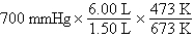 <strong>A gas occupying a volume of 1.50 L exerts a pressure of 700 mmHg at 200°C.Which mathematical expression gives the correct pressure at 6.00 L and 400°C?</strong> A) B) C) D) E)